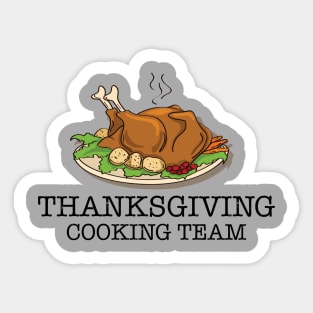 Thanksgiving Cooking Team Sticker